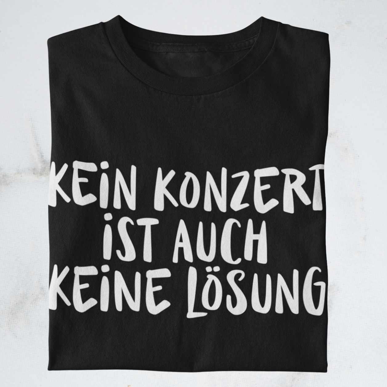 Kein Konzert ist keine Lösung - Shirt | Konzertmerch