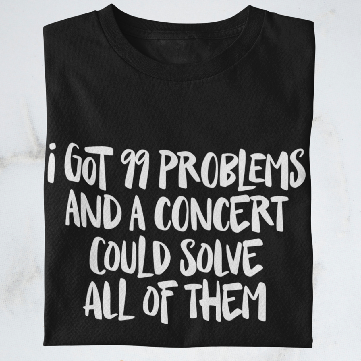 99 problems shirt | Concert merch