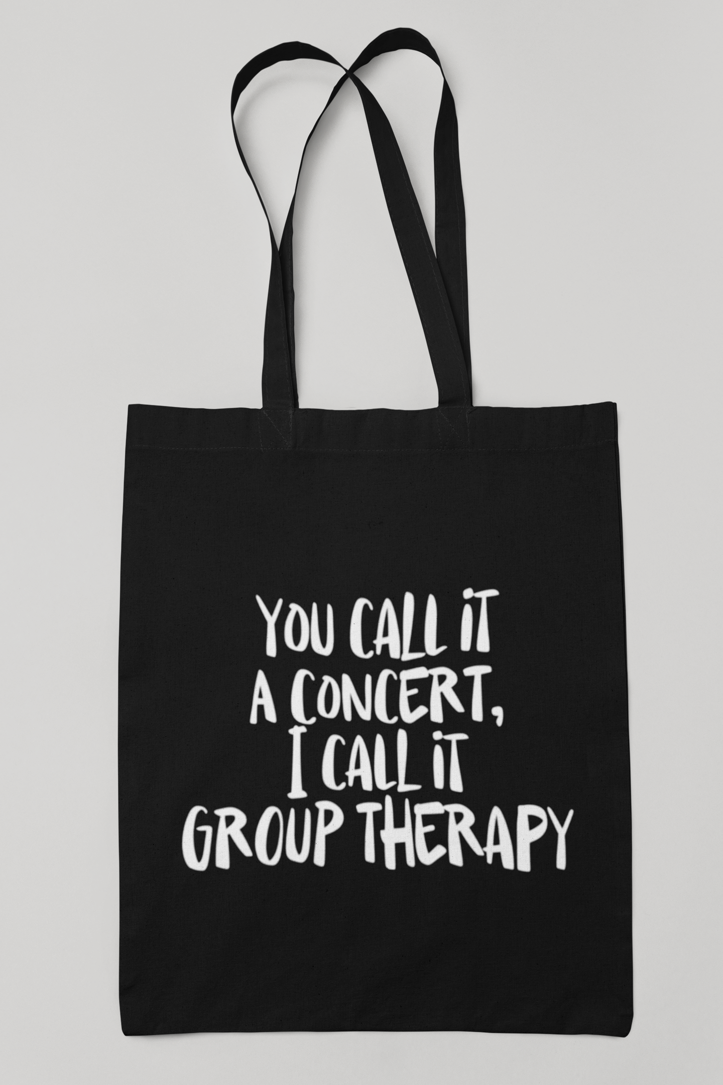 You call it a concert, I call it group therapy - Tasche